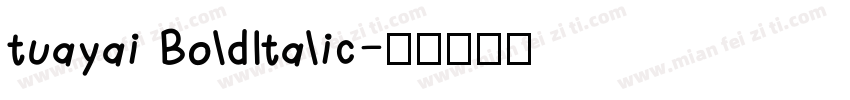 tuayai BoldItalic字体转换